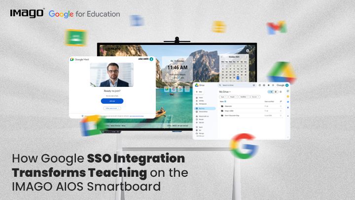 Top 5 Ways Google SSO Integration Transforms Teaching on IMAGO AIOS Interactive Smartboards